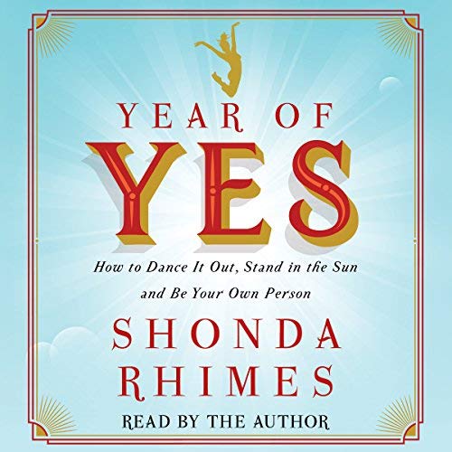 Year of Yes By Shonda Rhimes