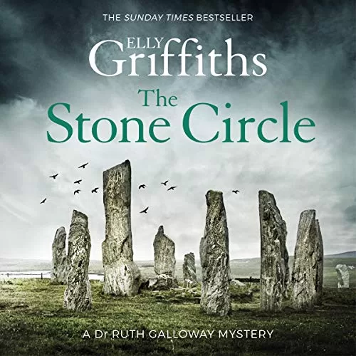 The Stone Circle By Elly Griffiths