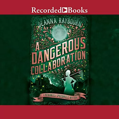 A Dangerous Collaboration By Deanna Raybourn