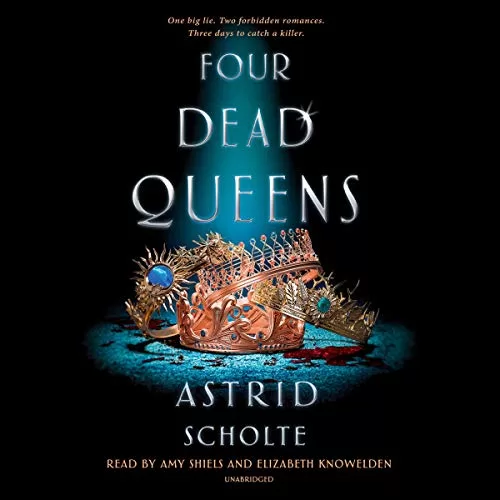 Four Dead Queens By Astrid Scholte