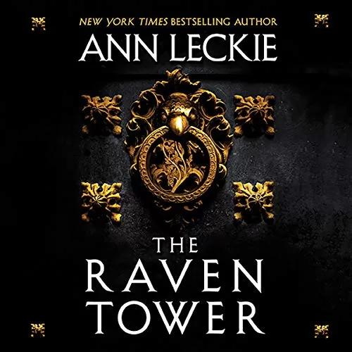 The Raven Tower By Ann Leckie