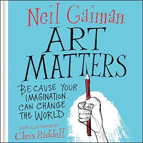 Art Matters By Neil Gaiman