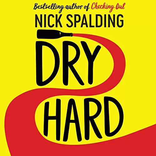 Dry Hard By Nick Spalding