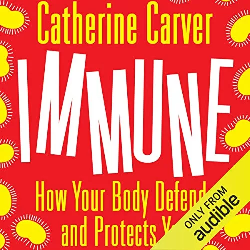 Immune By Catherine Carver