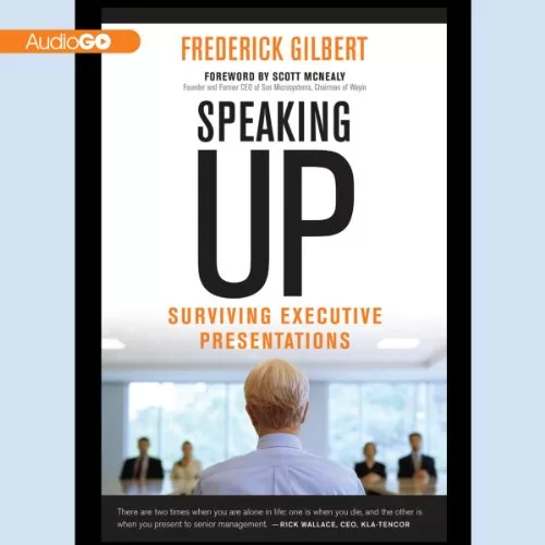 Speaking Up By Frederick Gilbert