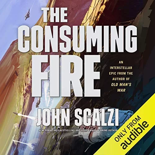 The Consuming Fire By John Scalzi