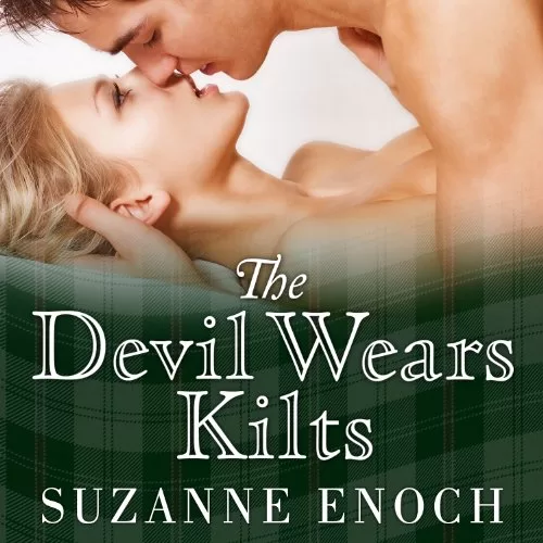 The Devil Wears Kilts By Suzanne Enoch