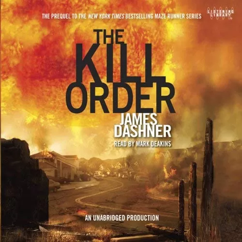 The Kill Order By James Dashner