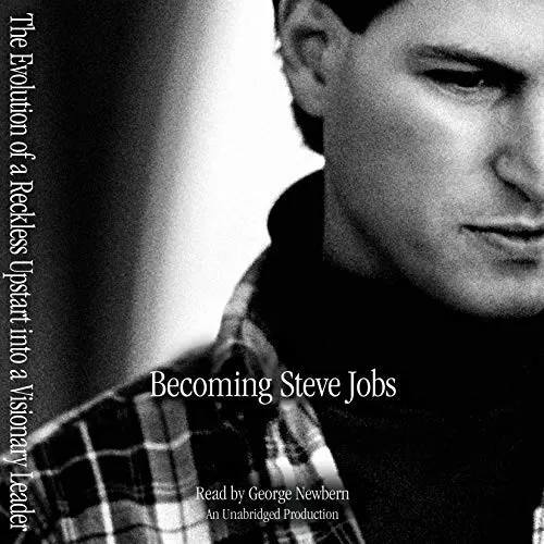 Becoming Steve Jobs By Brent Schlender, Rick Tetzeli