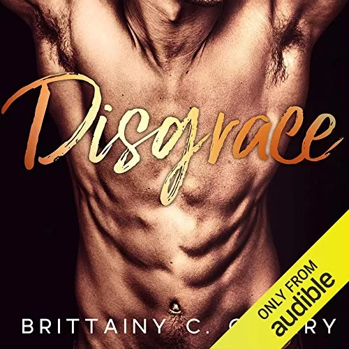 Disgrace By Brittainy C. Cherry