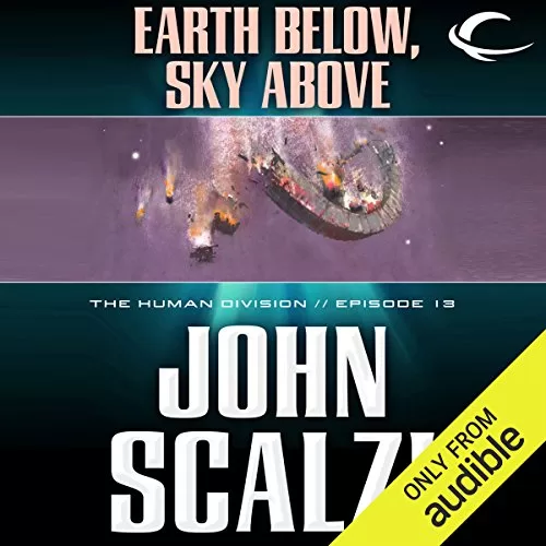 Earth Below Sky Above By John Scalzi