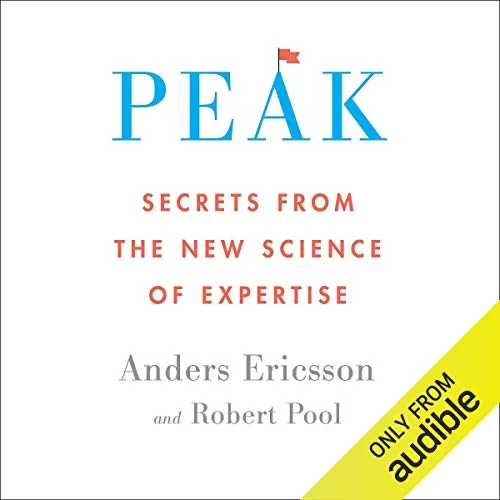 Peak By Anders Ericsson, Robert Pool