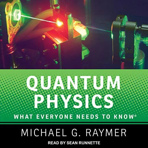 Quantum Physics By Michael G. Raymer