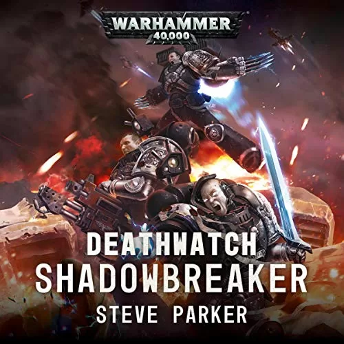 Shadowbreaker By Steve Parker