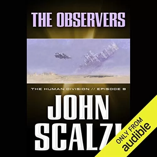 The Observers By John Scalzi