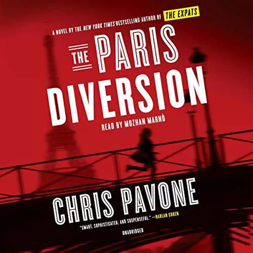 The Paris Diversion By Chris Pavone