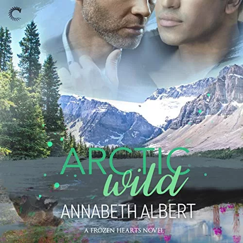 Arctic Wild By Annabeth Albert