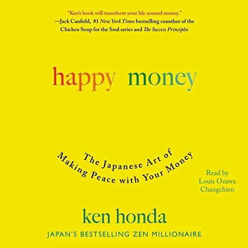 Happy Money By Ken Honda