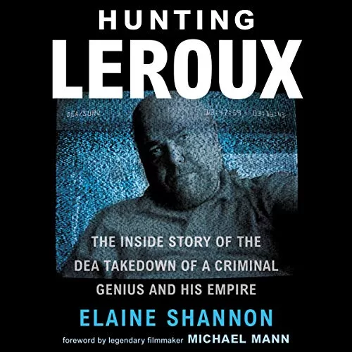 Hunting LeRoux By Elaine Shannon