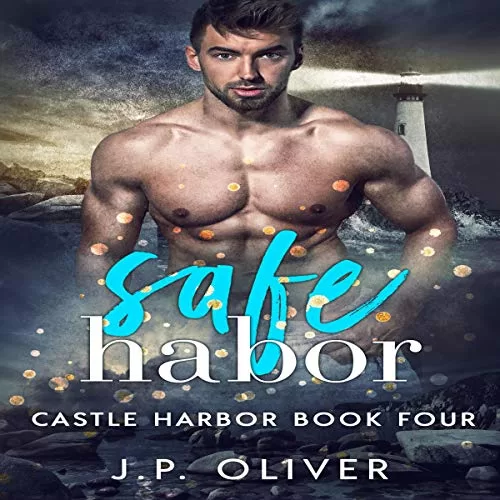 Safe Harbor By J.P. Oliver