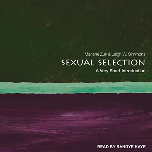 Sexual Selection By Marlene Zuk, Leigh W. Simmons