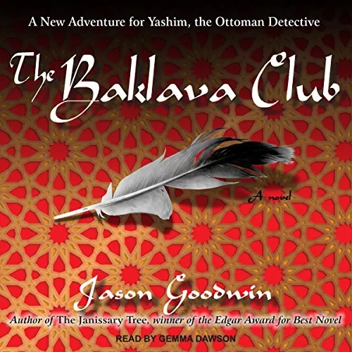 The Baklava Club By Jason Goodwin