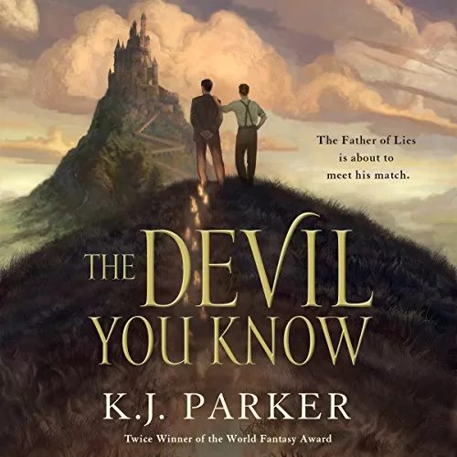 The Devil You Know By K. J. Parker