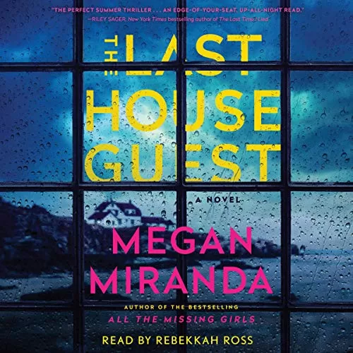 The Last House Guest By Megan Miranda