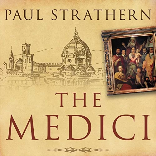 The Medici By Paul Strathern