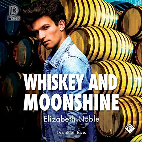 Whiskey and Moonshine By Elizabeth Noble