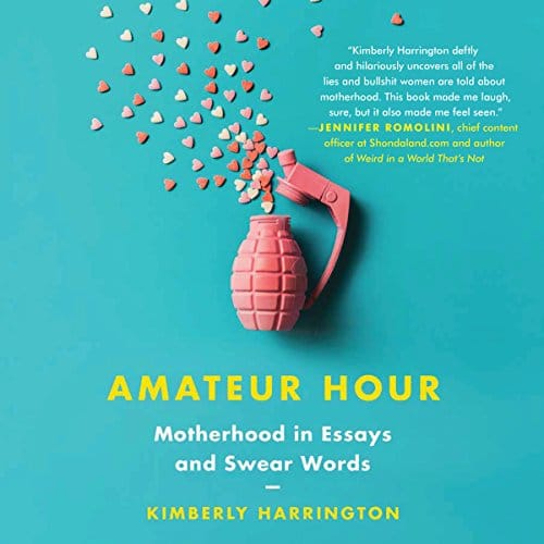 Amateur Hour By Kimberly HarringtonAmateur Hour By Kimberly Harrington