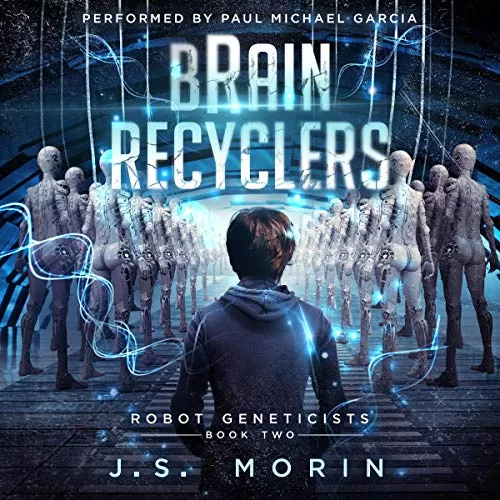 Brain Recyclers By J.S. Morin