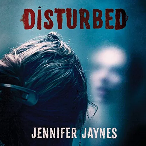 Disturbed By Jennifer Jaynes