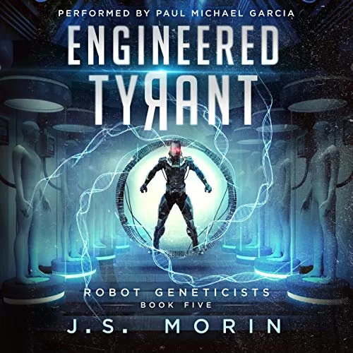 Engineered Tyrant By J.S. Morin