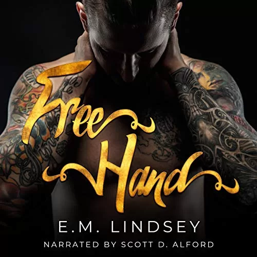 Free Hand By E.M. Lindsey