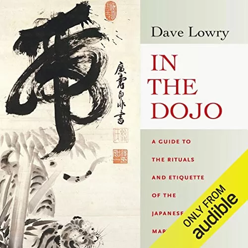 In the Dojo By Dave Lowry