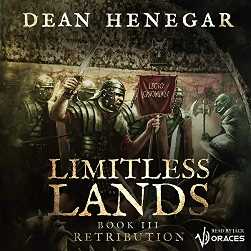 Limitless Lands, Book III: Retribution By Dean Henegar