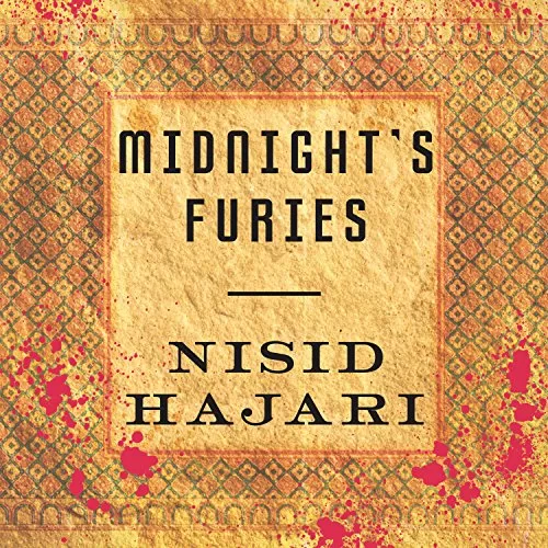 Midnight's Furies By Nisid Hajari