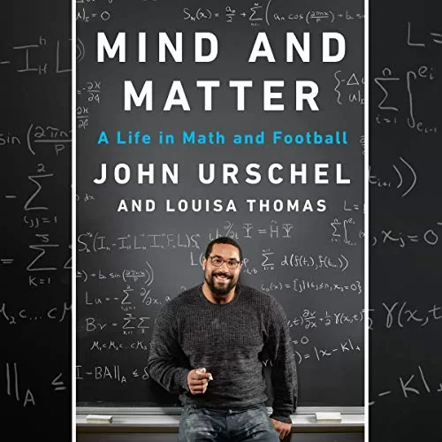 Mind and Matter By John Urschel, Louisa Thomas