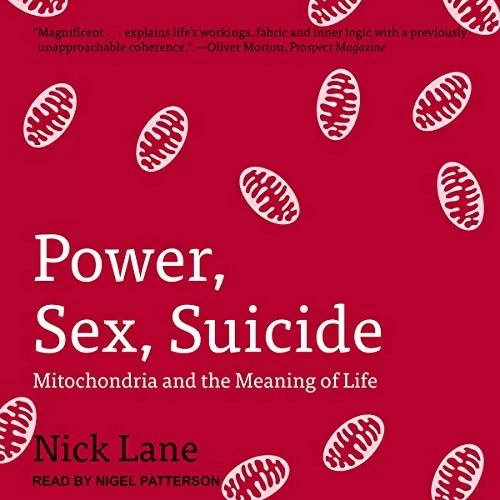 Power, Sex, Suicide By Nick Lane