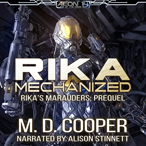 Rika Mechanized By M. D. Cooper