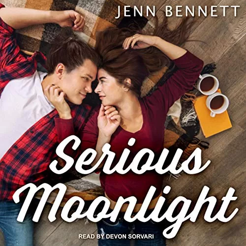 Serious Moonlight By Jenn Bennett