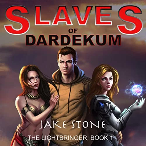 Slaves of Dardekum By Jake Stone