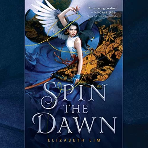 Spin the Dawn By Elizabeth Lim