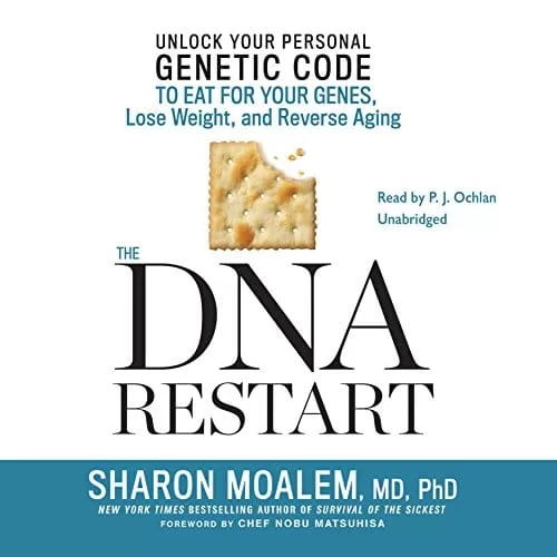 The DNA Restart By Sharon Moalem MD PhD