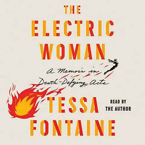 The Electric Woman By Tessa Fontaine