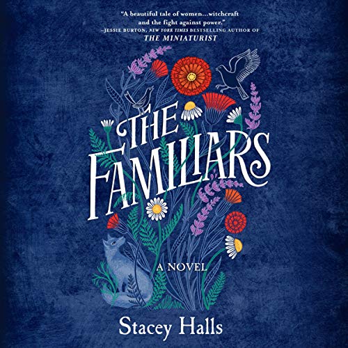 The Familiars By Stacey Halls