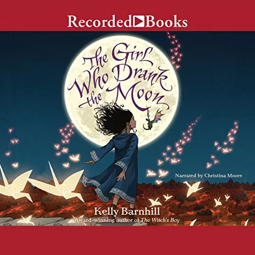 The Girl Who Drank the Moon By Kelly Barnhill