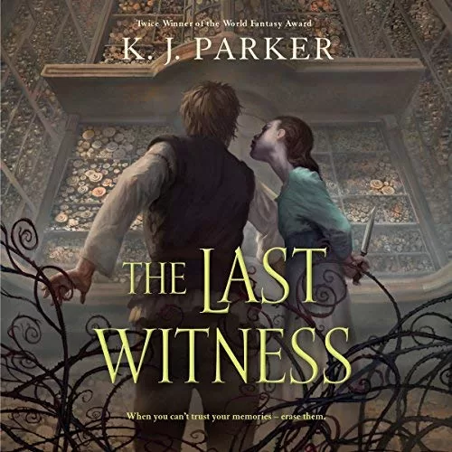 The Last Witness By K. J. Parker