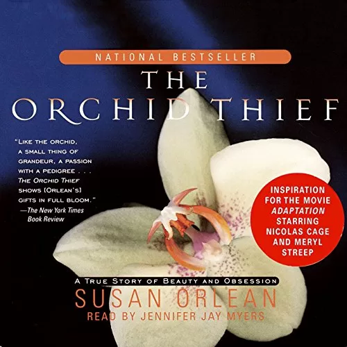 The Orchid Thief By Susan Orlean